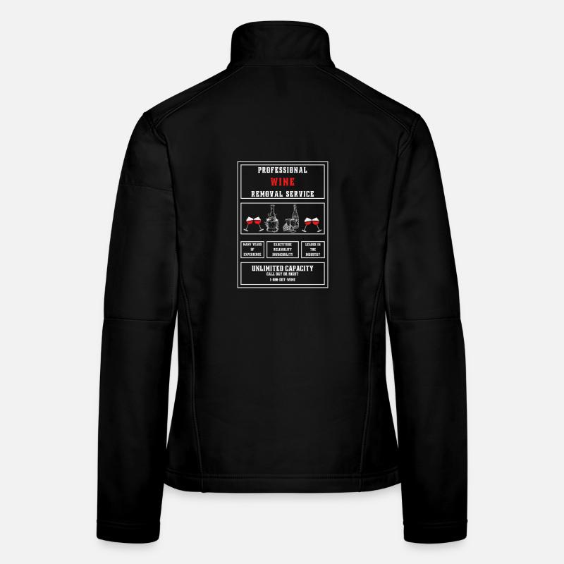 Professional Wine Removal Service Funny Graphics Women's Softshell Jacket