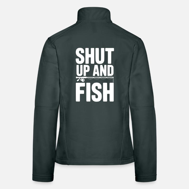 Shut Up and Fish Women's Softshell Jacket