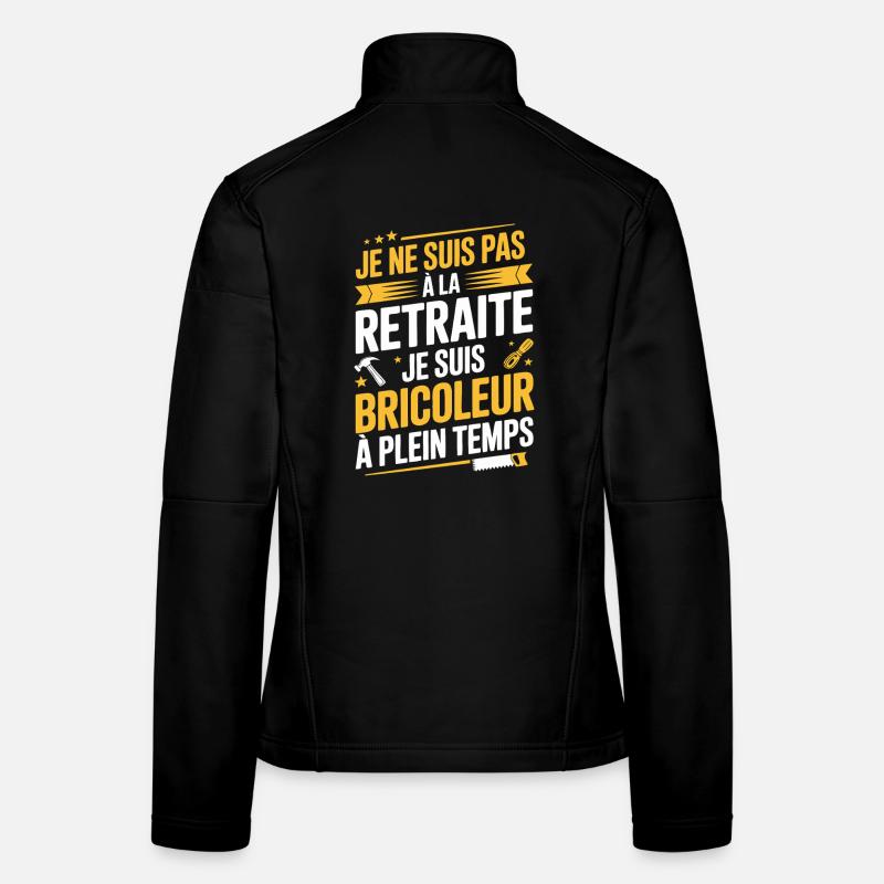 Full-time handyman, not retired Women's Softshell Jacket