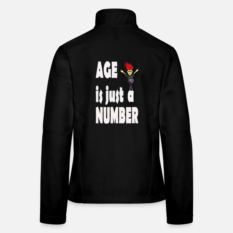 Age is just a number Women's Softshell Jacket