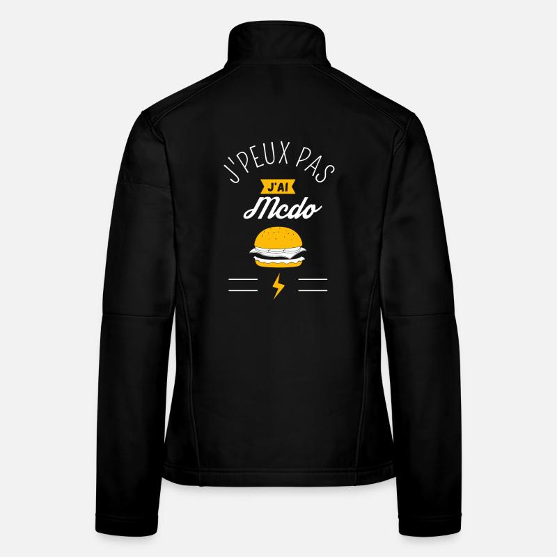 J Peux Pas J ai Mcdo Veste en tissu softshell Femme