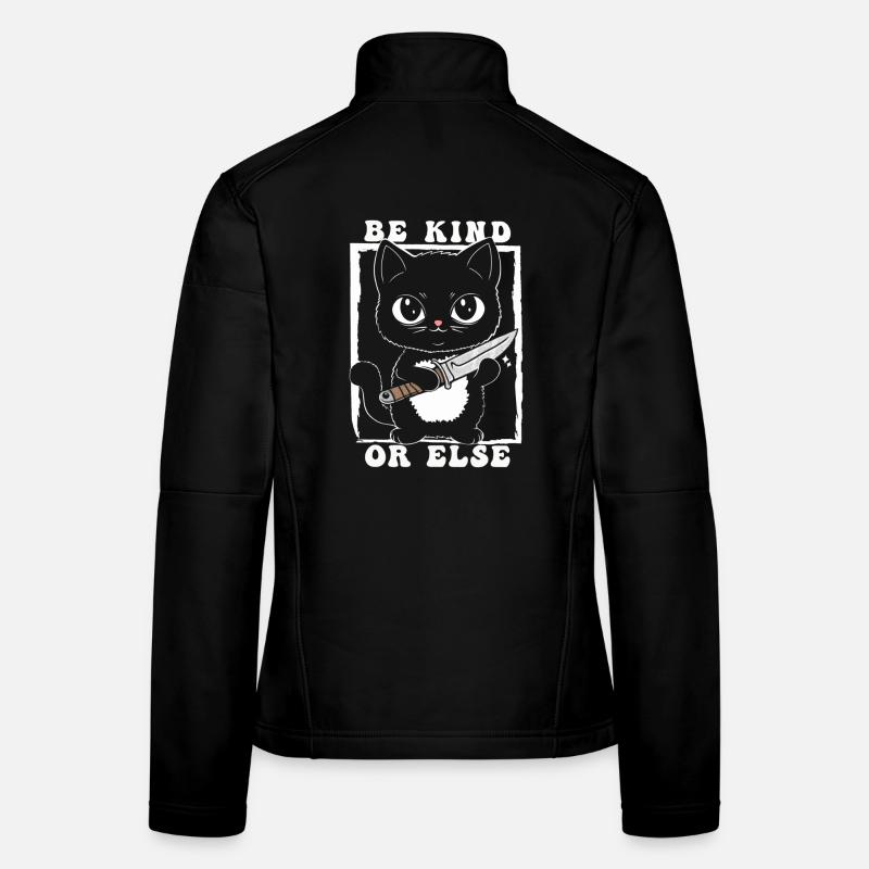 Be Kind or Else Kitty Women's Softshell Jacket