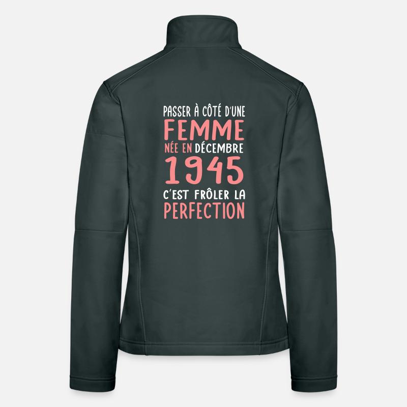 80th birthday - Born in December 1945 Women's Softshell Jacket