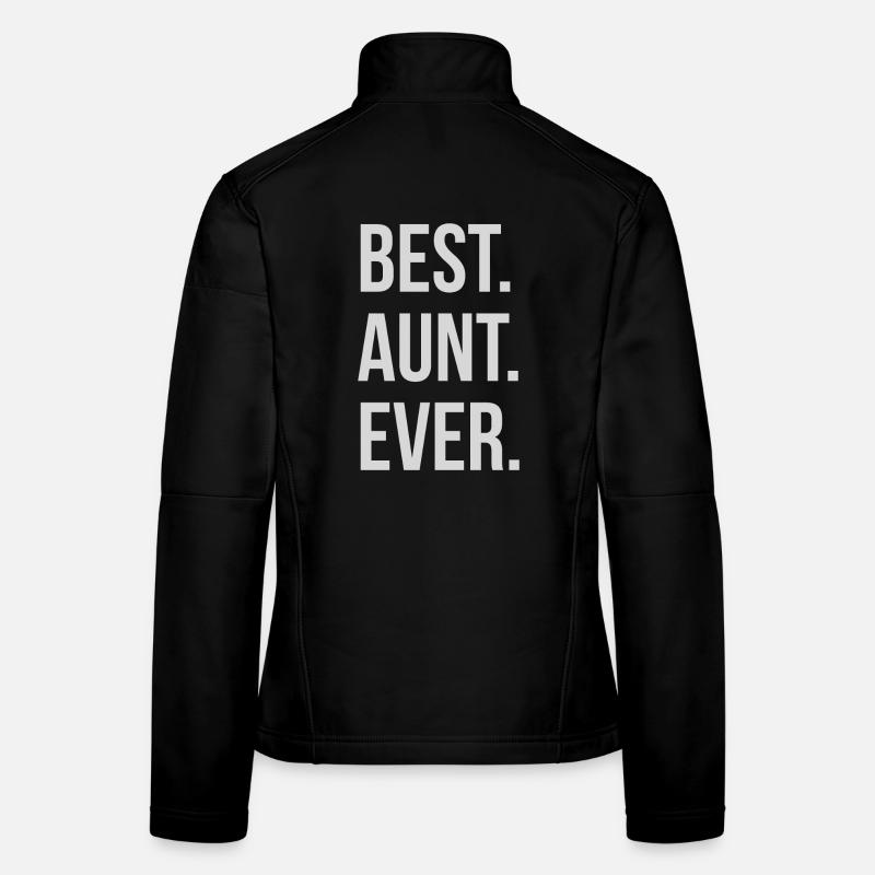 Best Aunt Ever Veste en tissu softshell Femme