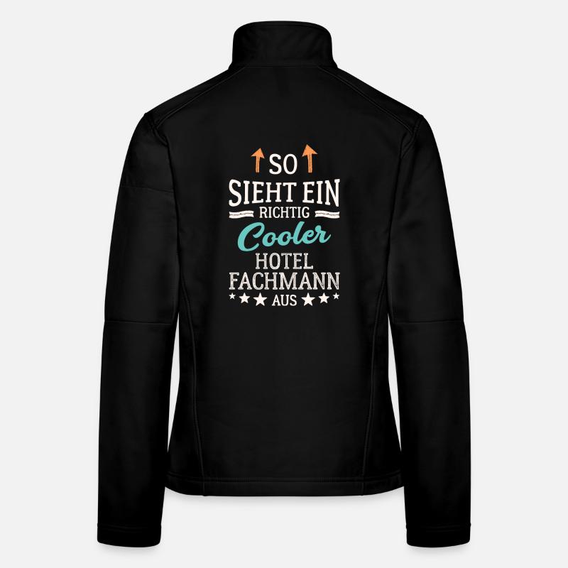 So sieht ein richtig cooler Hotelfachmann aus Frauen Softshelljacke