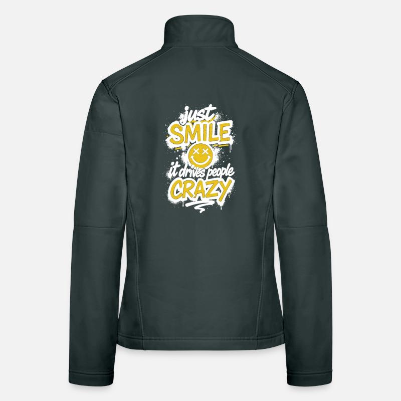 Just Smile – Crazy Graffiti Spruch Frauen Softshelljacke