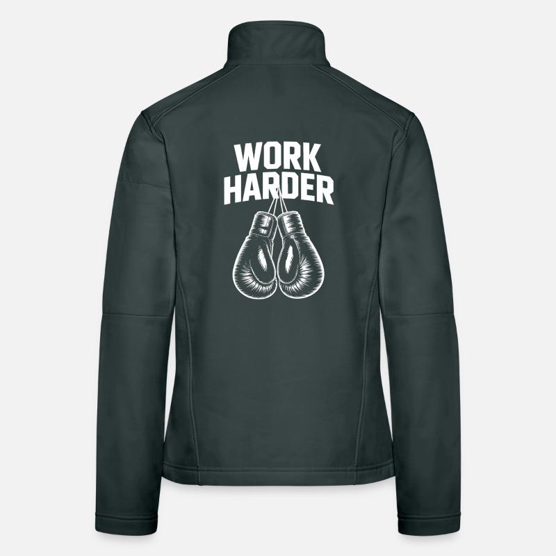 Work härter – Cool Boxing Motivations-Tee Frauen Softshelljacke