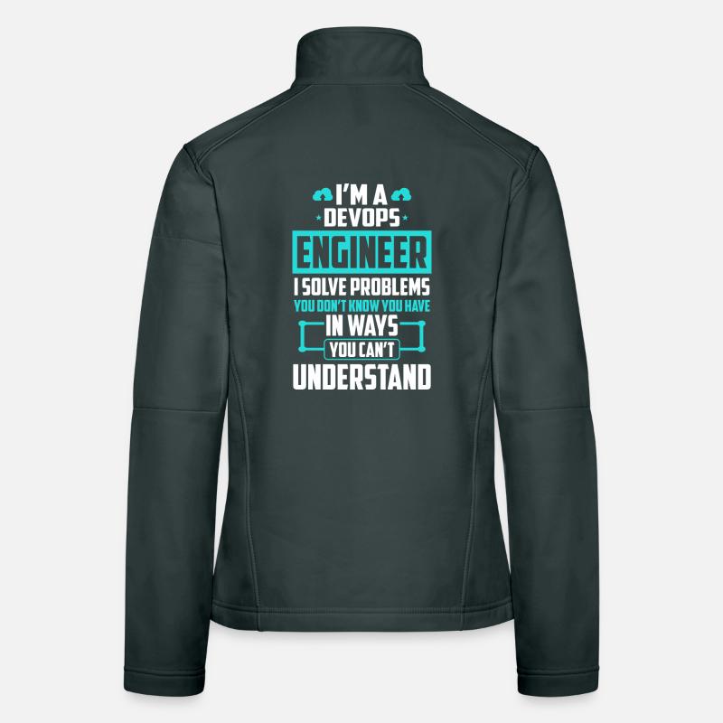 DevOps Engineer Ich löse Probleme, die Sie nicht lösen können Frauen Softshelljacke