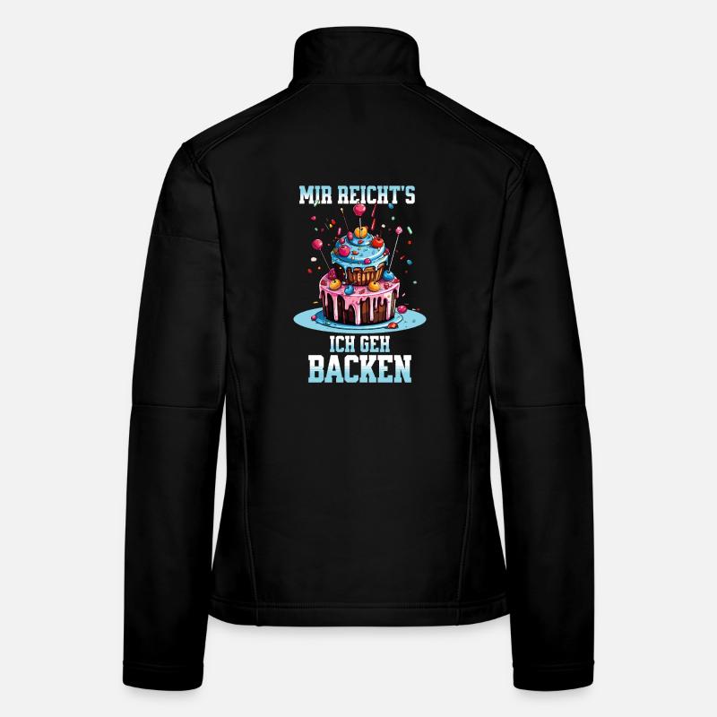 Backen Bäckerin Backkönigin Backfee Torte Kuchen Frauen Softshelljacke