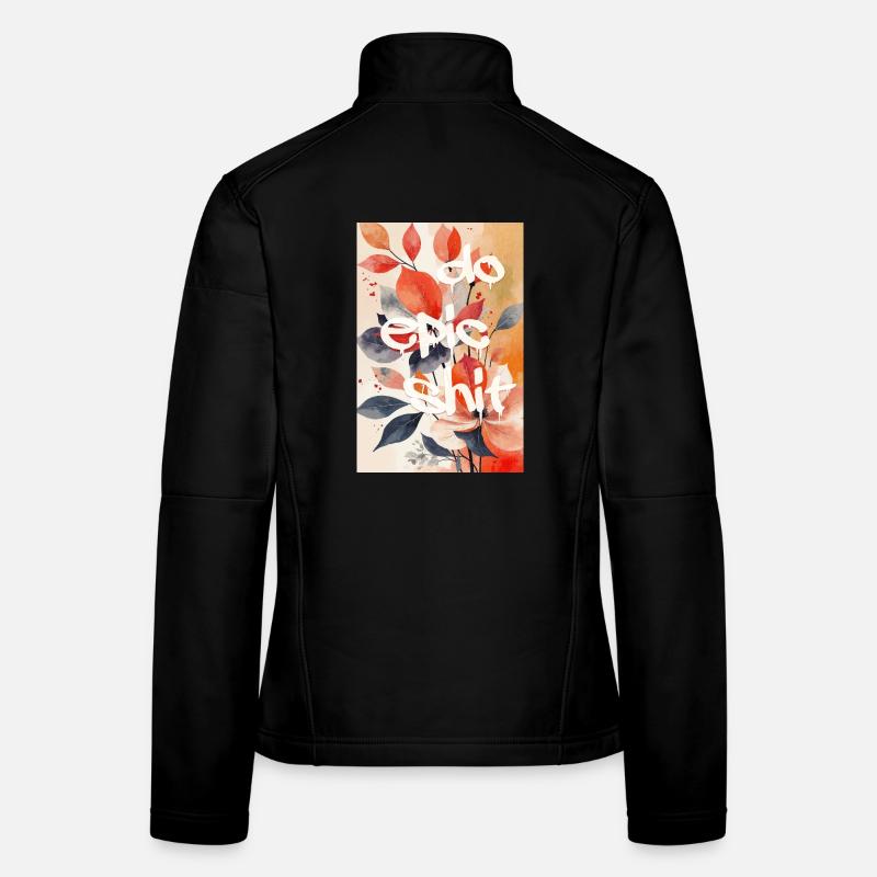 Do Epic Shit — Impression d’art floral de rue Veste en tissu softshell Femme