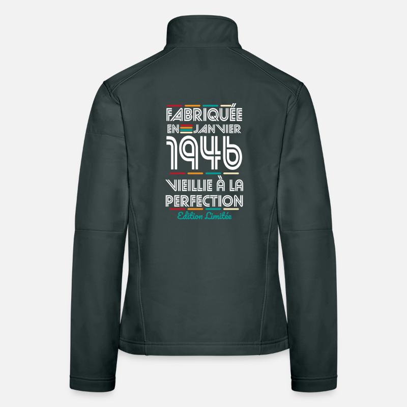 Anniversaire 80 ans - Fabriquée en Janvier 1946 Veste en tissu softshell Femme