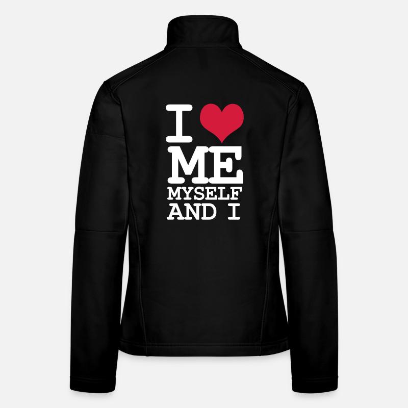Je m’aime moi-même et je - Humour - Blanc Veste en tissu softshell Femme