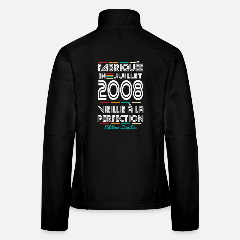 Anniversaire 18 ans - Fabriquée en Juillet 2008 Veste en tissu softshell Femme