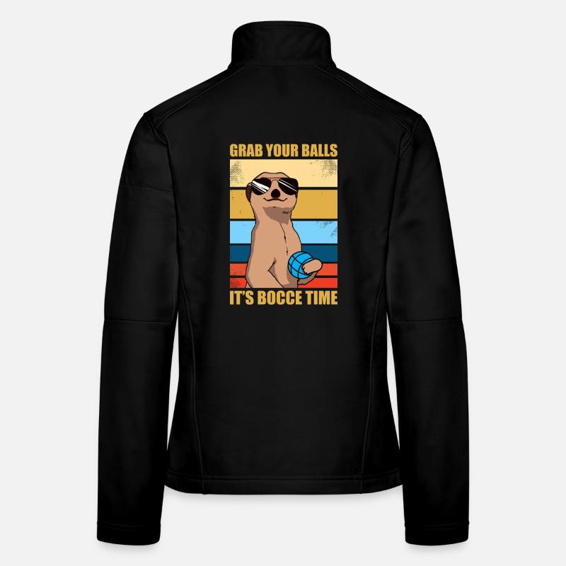 It's bocce time Petanque Boule Boulespieler Frauen Softshelljacke