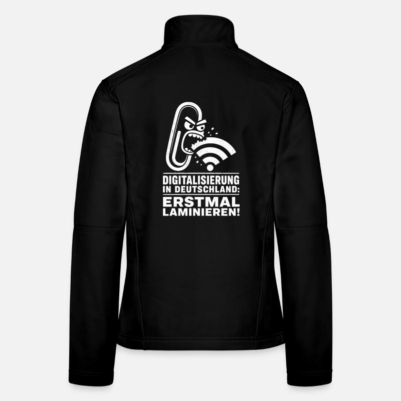 Erstmal laminieren, Digitalisierungs Satire Frauen Softshelljacke