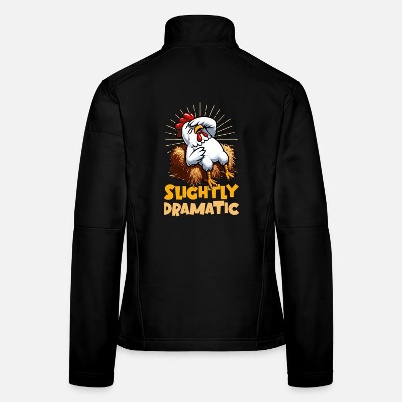 Slightly Dramatic – Chicken on Hay Bale Women's Softshell Jacket