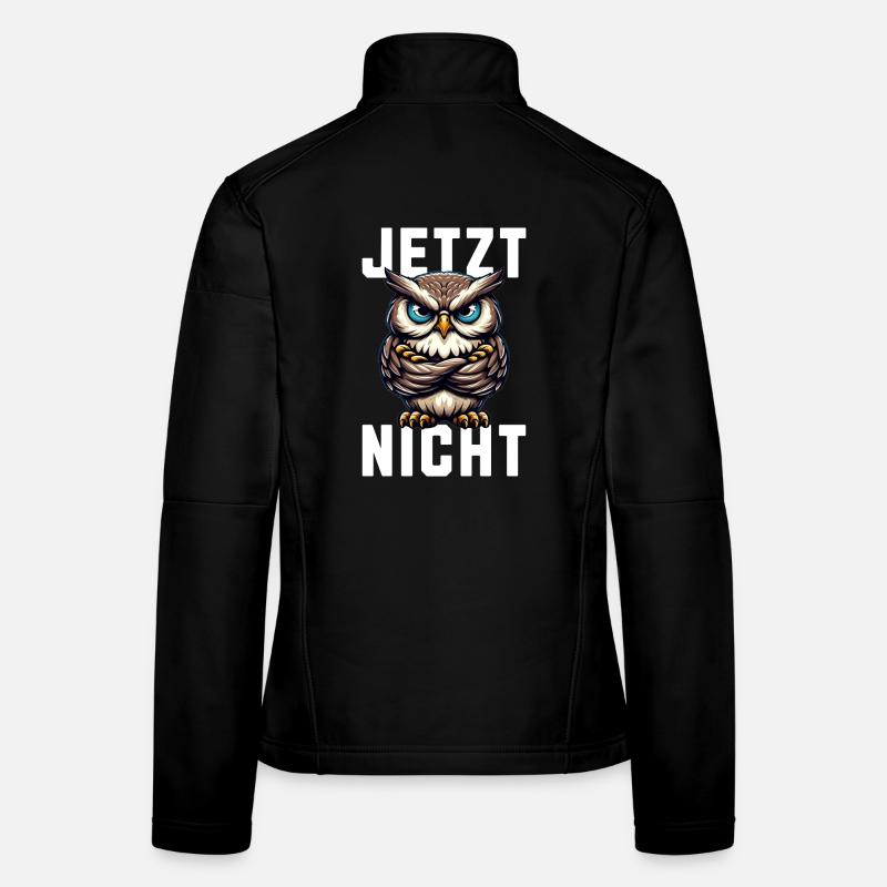 JETZT NICHT! Mürrische Eule - Grumpy Owl Frauen Softshelljacke