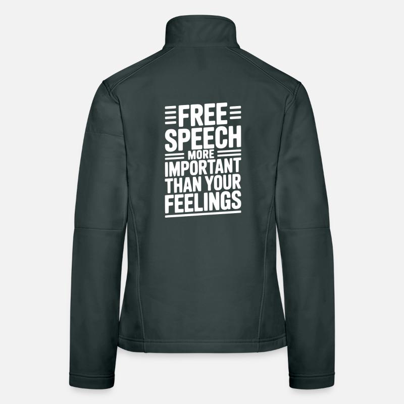 La liberté d’expression est plus importante que les sentiments Veste en tissu softshell Femme