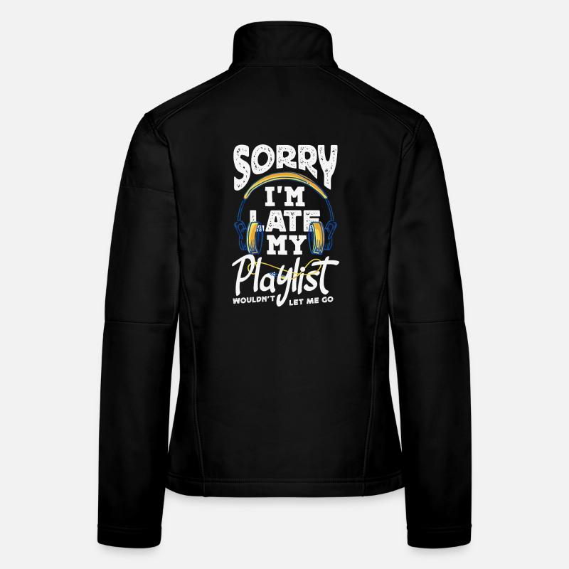 Tut Mir Leid, Dass Ich Zu Spät Komme. Frauen Softshelljacke