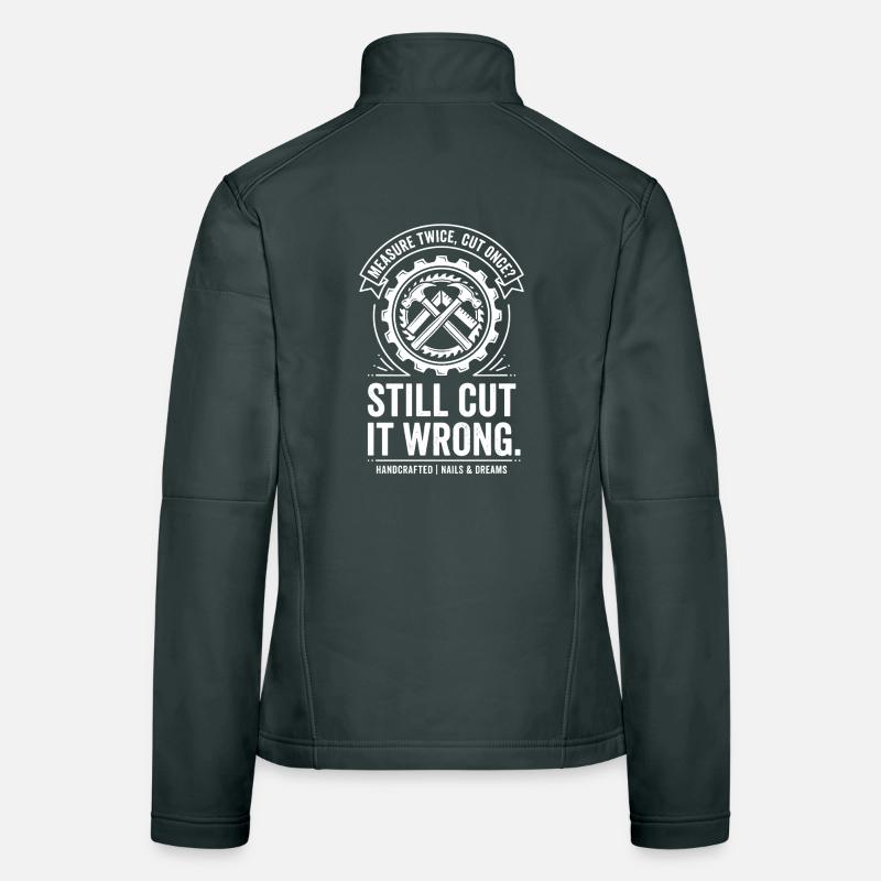 Still Cut It Wrong – Werkzeug-Design Frauen Softshelljacke