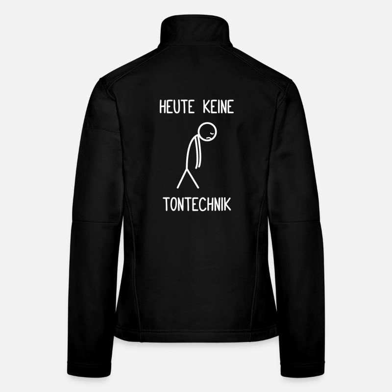 Heute keine Tontechnik Tontechniker Toningenieur Frauen Softshelljacke