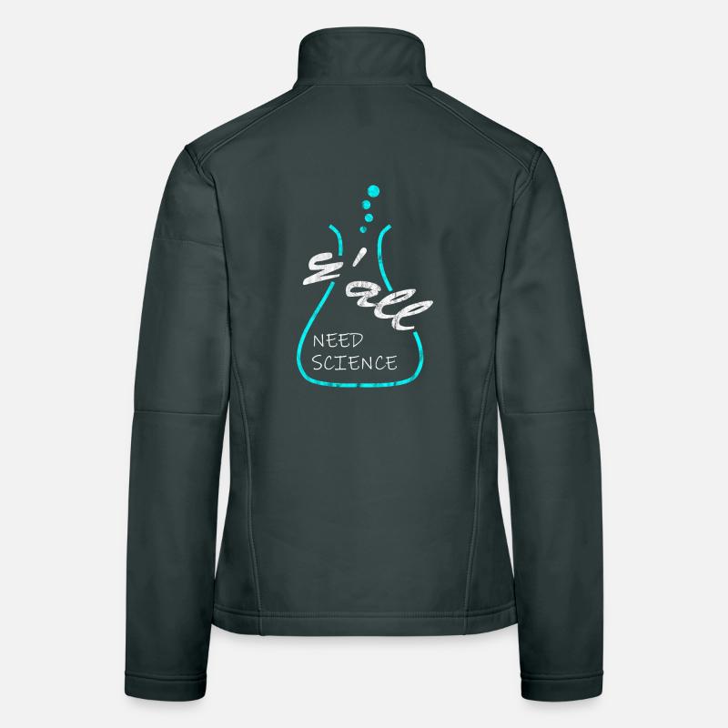 Yall Need Science Science Chemistry Laboratory Women's Softshell Jacket