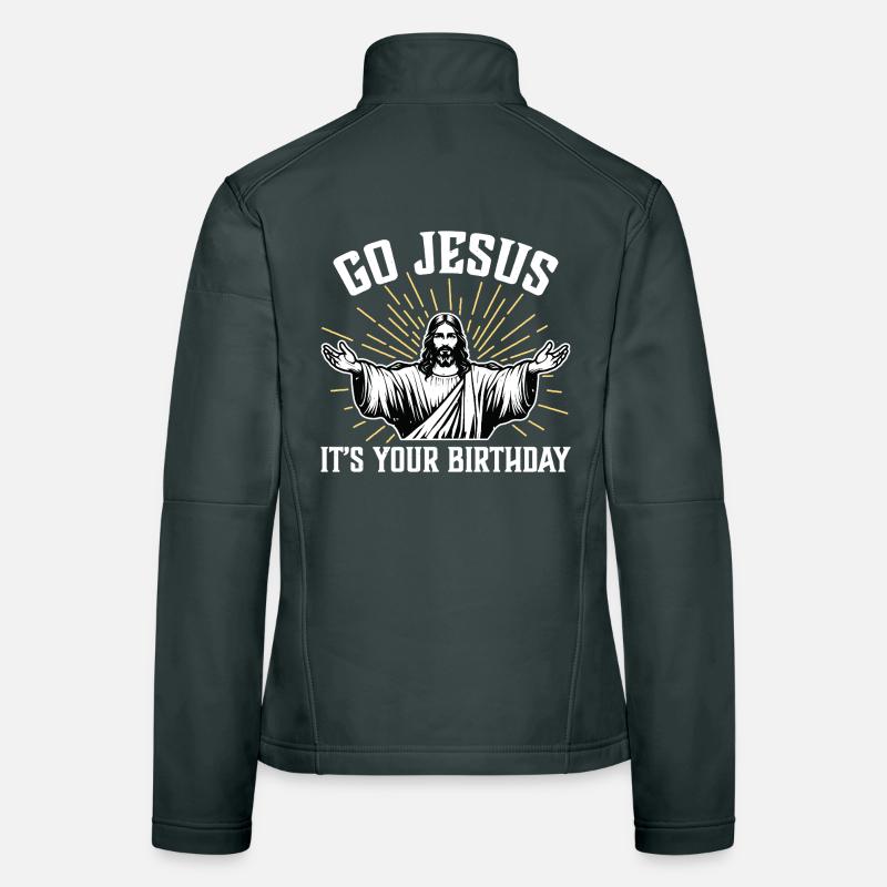 Go Jesus it's your birthday Women's Softshell Jacket