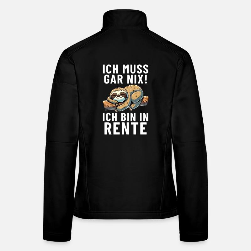 Ich muss gar nix! ich bin in Rente Faultier - Frauen Softshelljacke - Schwarz
