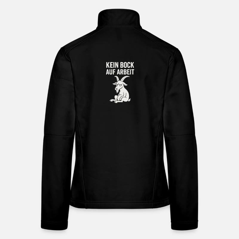 Kein Bock Auf Arbeit – Lustiges Ziegen‑Shirt Frauen Softshelljacke
