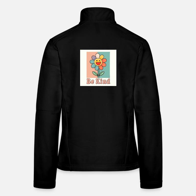 Be Kind - Colorful Smily Flower with Positive Message Women's Softshell Jacket
