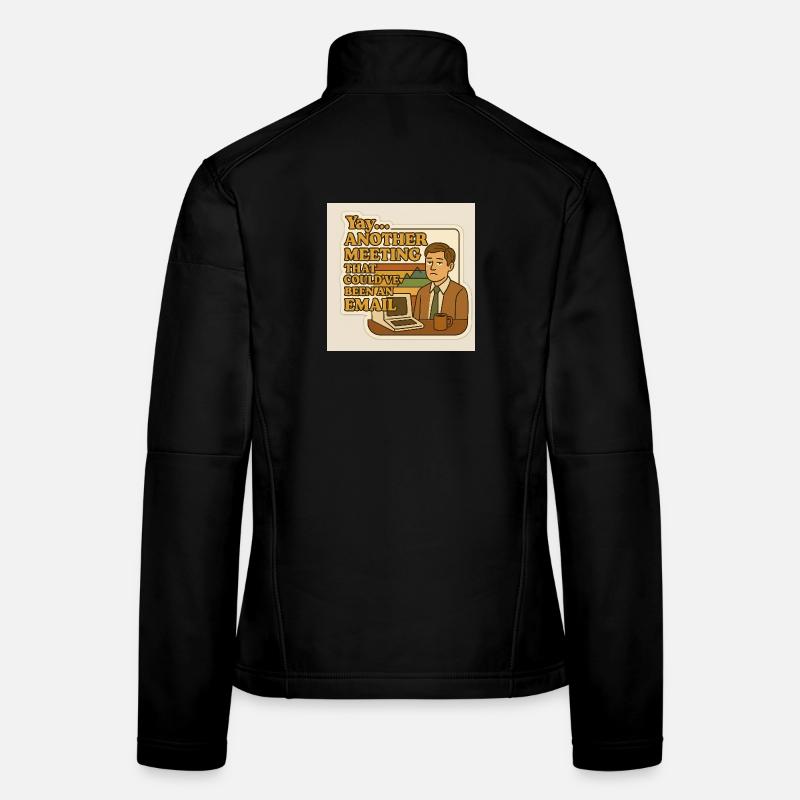 Ein Meeting, das eine E-Mail hätte sein können Frauen Softshelljacke