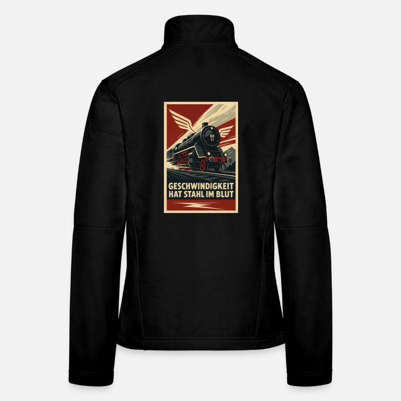 Eisenbahn Geschwindigkeit hat Stahl im Blut Frauen Softshelljacke