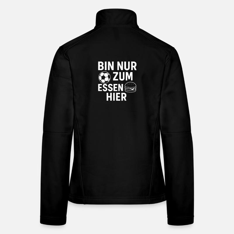 Bin nur zum Essen hier  - Frauen Softshelljacke - Schwarz