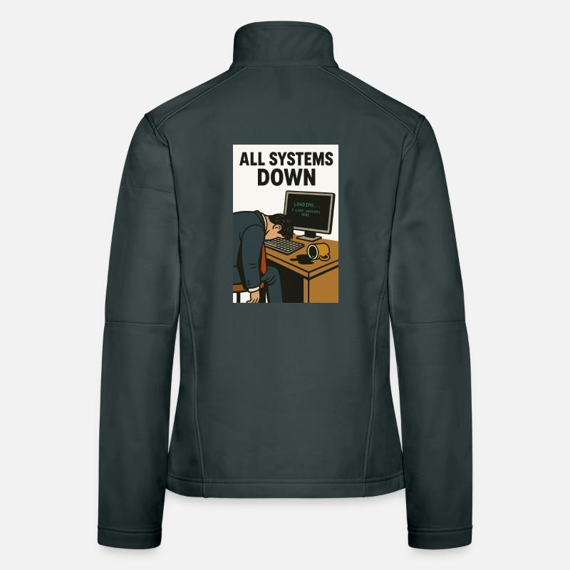 All Systems Down  IT Humor Karikatur  Frauen Softshelljacke