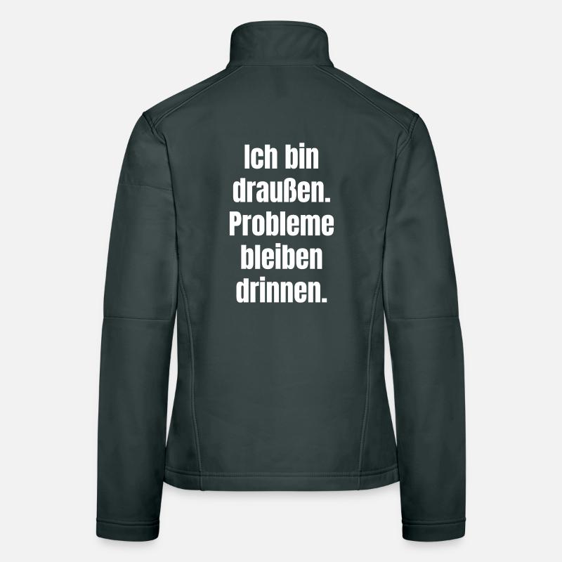 Draußen Spruch Großformat Frauen Softshelljacke
