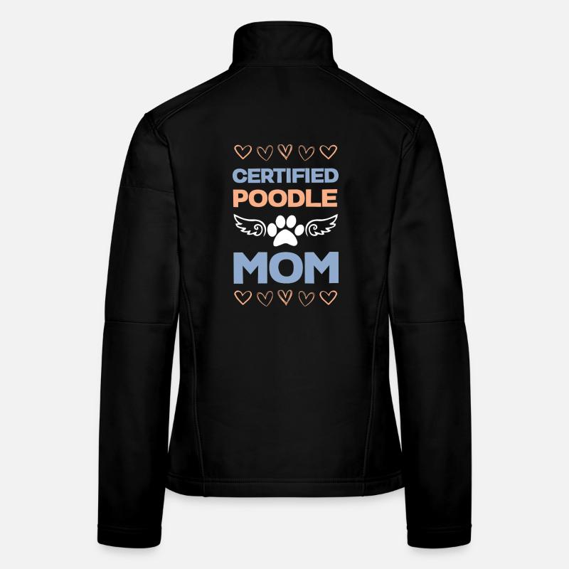 Certified Poodle Mom Women's Softshell Jacket