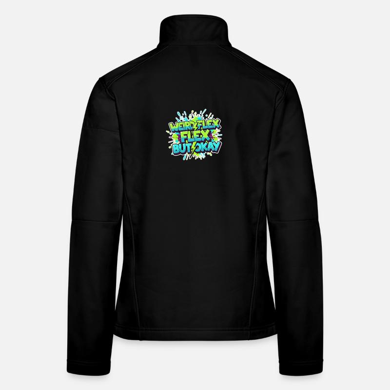 Weird Flex Okay Graffiti Frauen Softshelljacke