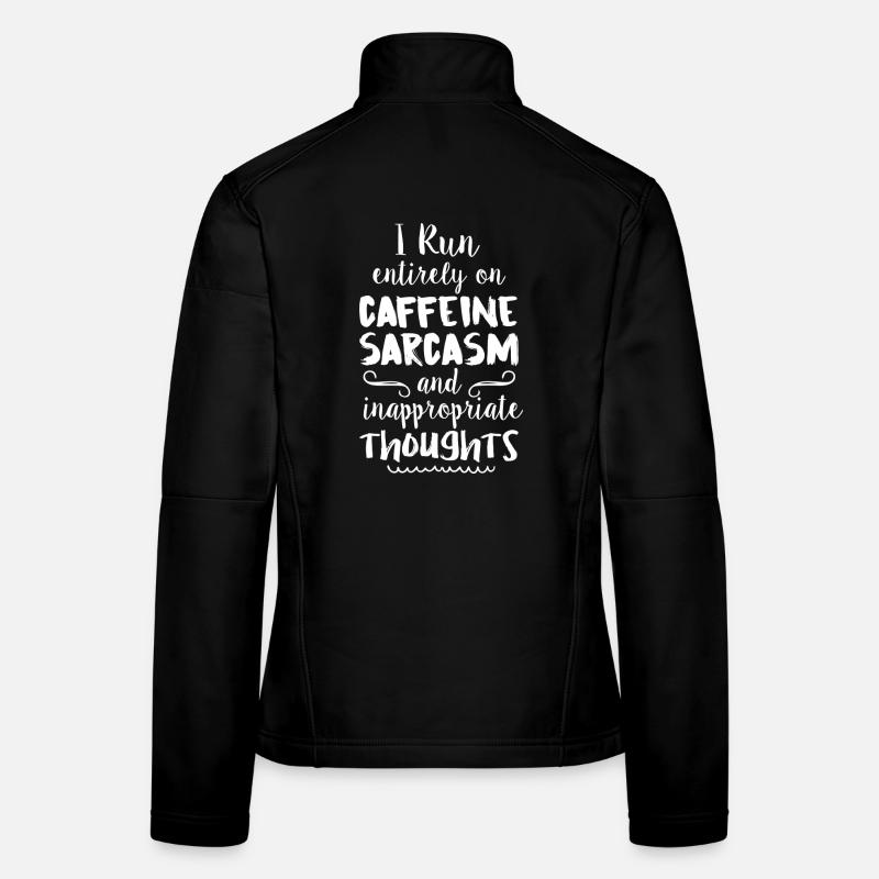 Citation Sarcasme de la caféine Tee Veste en tissu softshell Femme