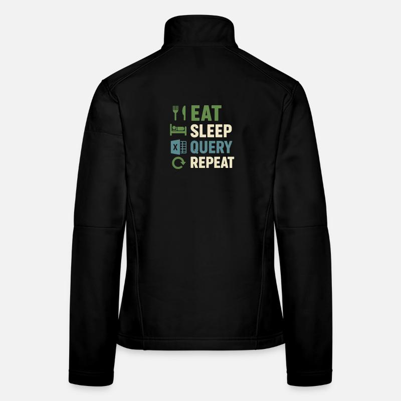 Eat Sleep Query Repeat Frauen Softshelljacke