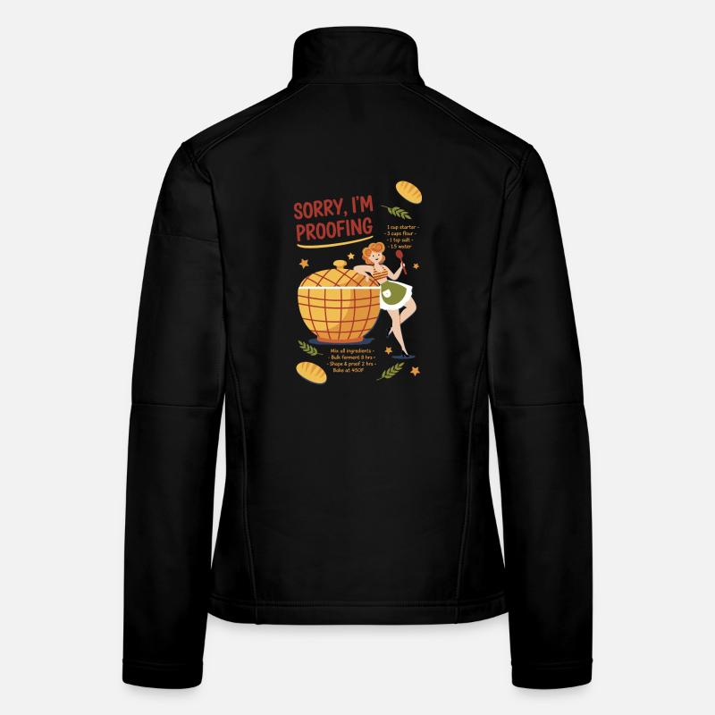 Sauerteigbrot-Backbäcker Entschuldigung, ich werde gehen Frauen Softshelljacke