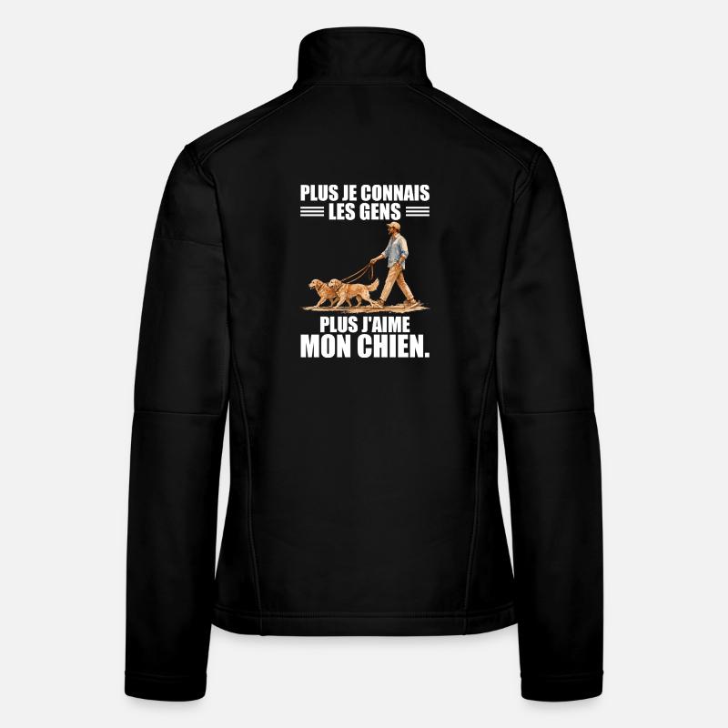 Plus j'aime mon chien : Humour et Passion Veste en tissu softshell Femme