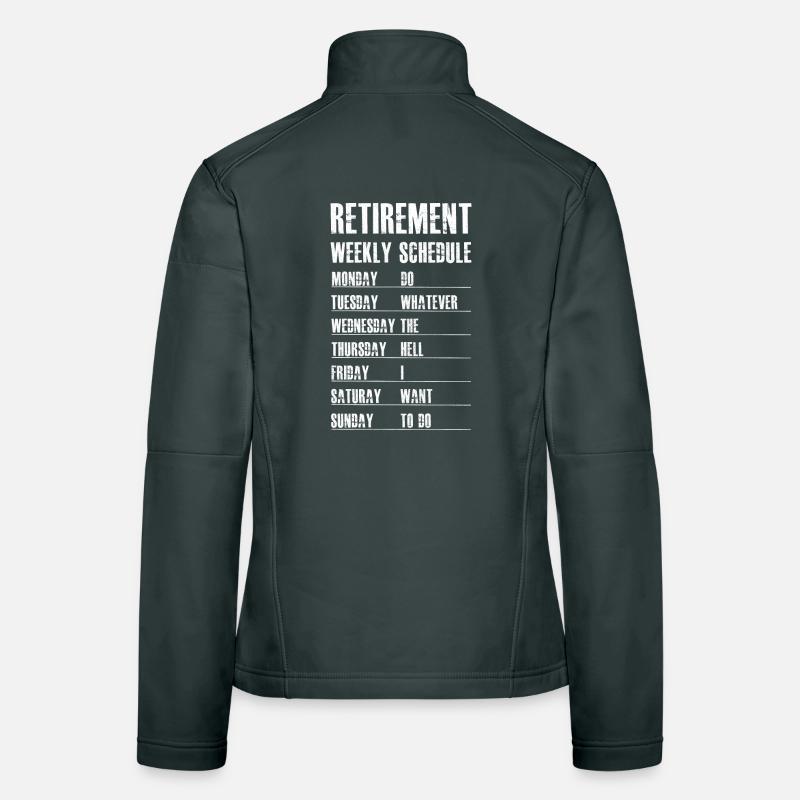 Retirement Weekly Schedule Women's Softshell Jacket