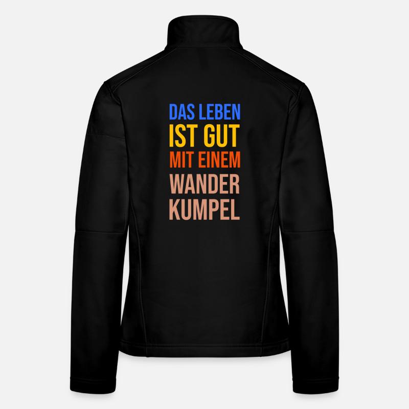 Wandern Statement Bergwanderung Wanderer Klettern Frauen Softshelljacke