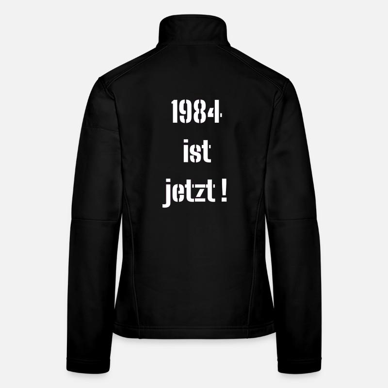 1984 IS NOW ! Women's Softshell Jacket