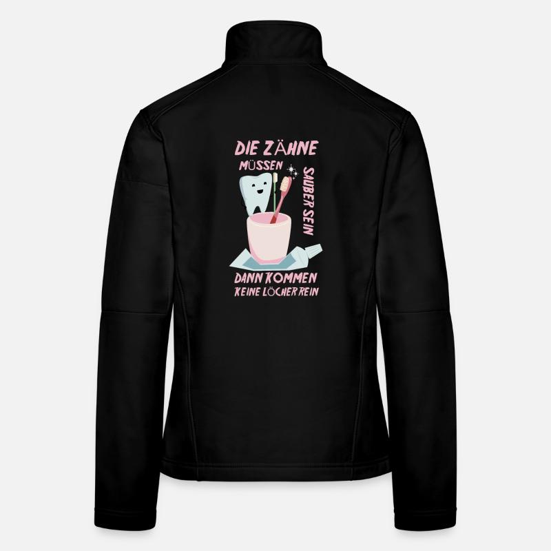 Kinderzahnarzt Spruch Frauen Softshelljacke