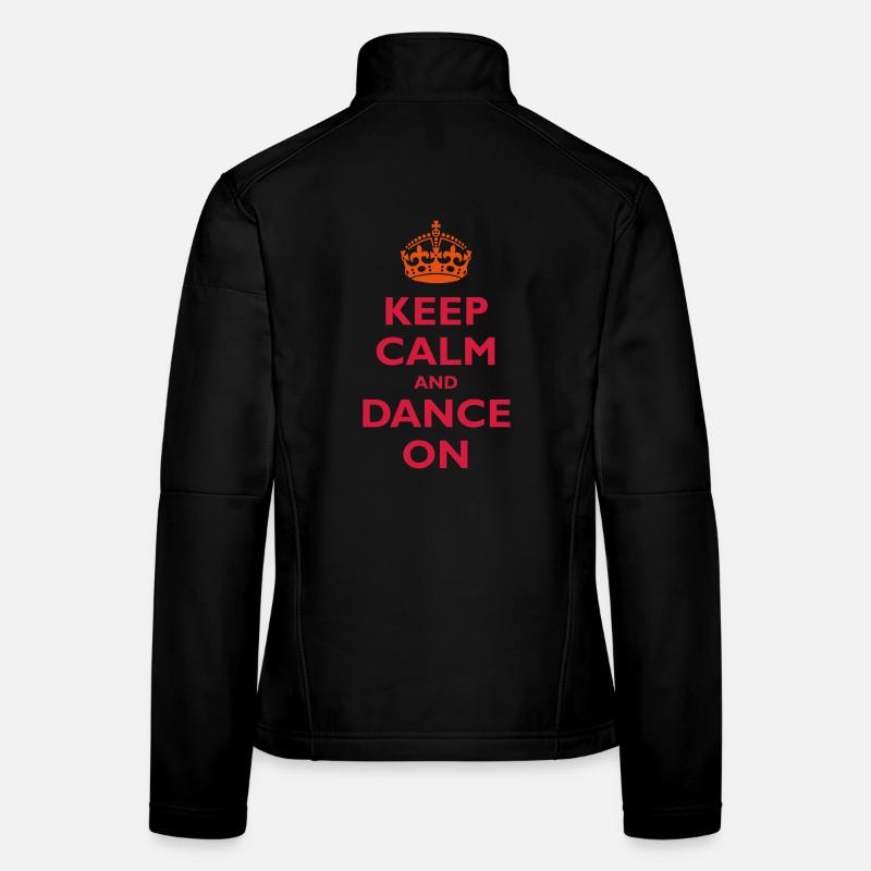 Keep calm and dance on Women's Softshell Jacket