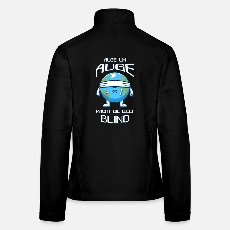 An eye for an eye Women's Softshell Jacket