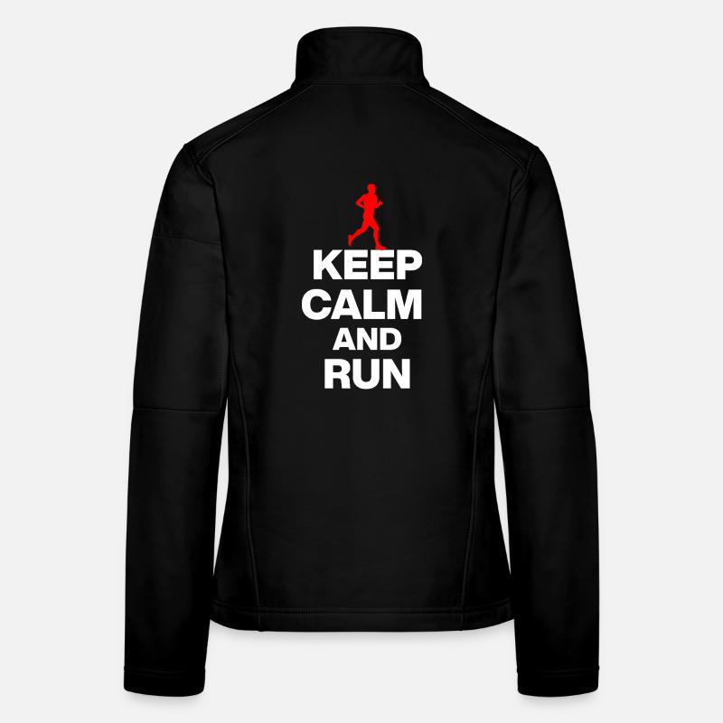 KEEP CALM AND RUN! FOR JOGGERS AND MARATHONERS sw Women's Softshell Jacket