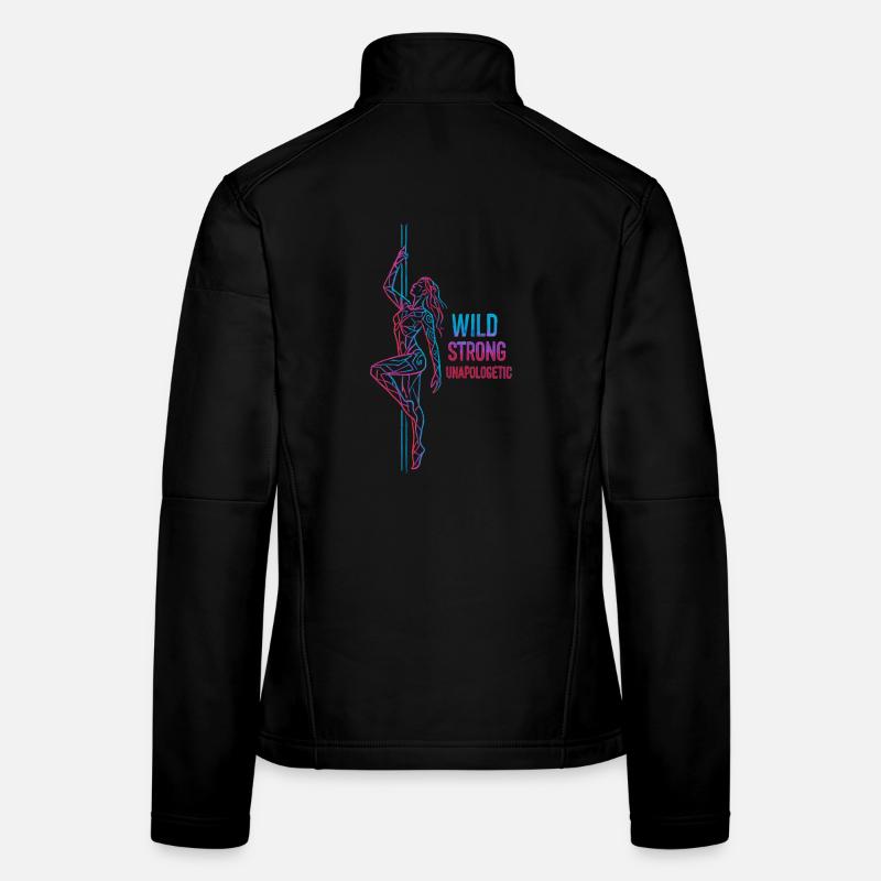 Poledance Line Art: Wild Strong Unapologetic Frauen Softshelljacke