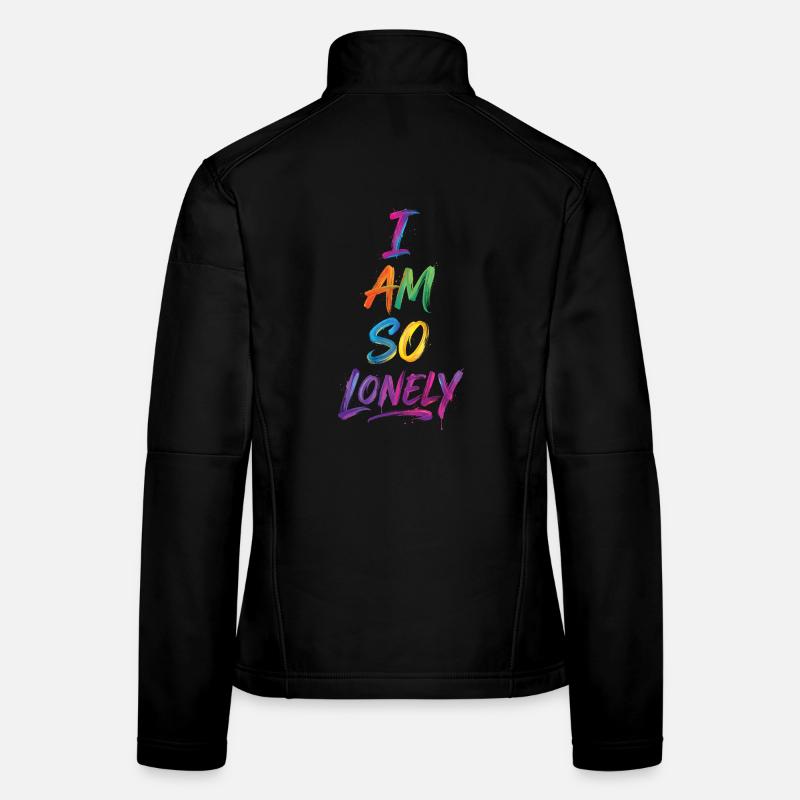 Je suis tellement seule, dites texte coloré peinture Veste en tissu softshell Femme